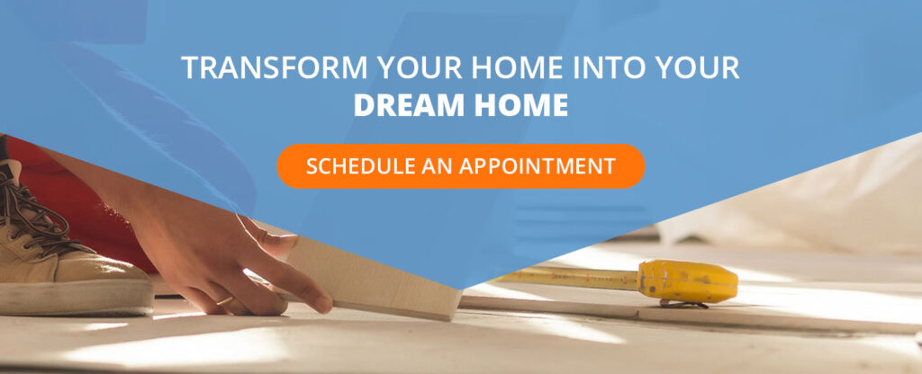 Transform Your Home Into Your Dream Home