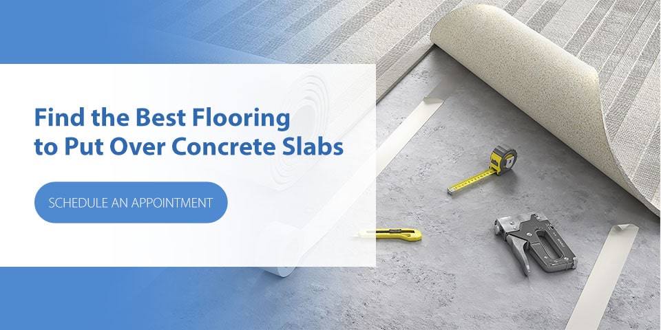 Find the Best Flooring to Put Over Concrete Slabs